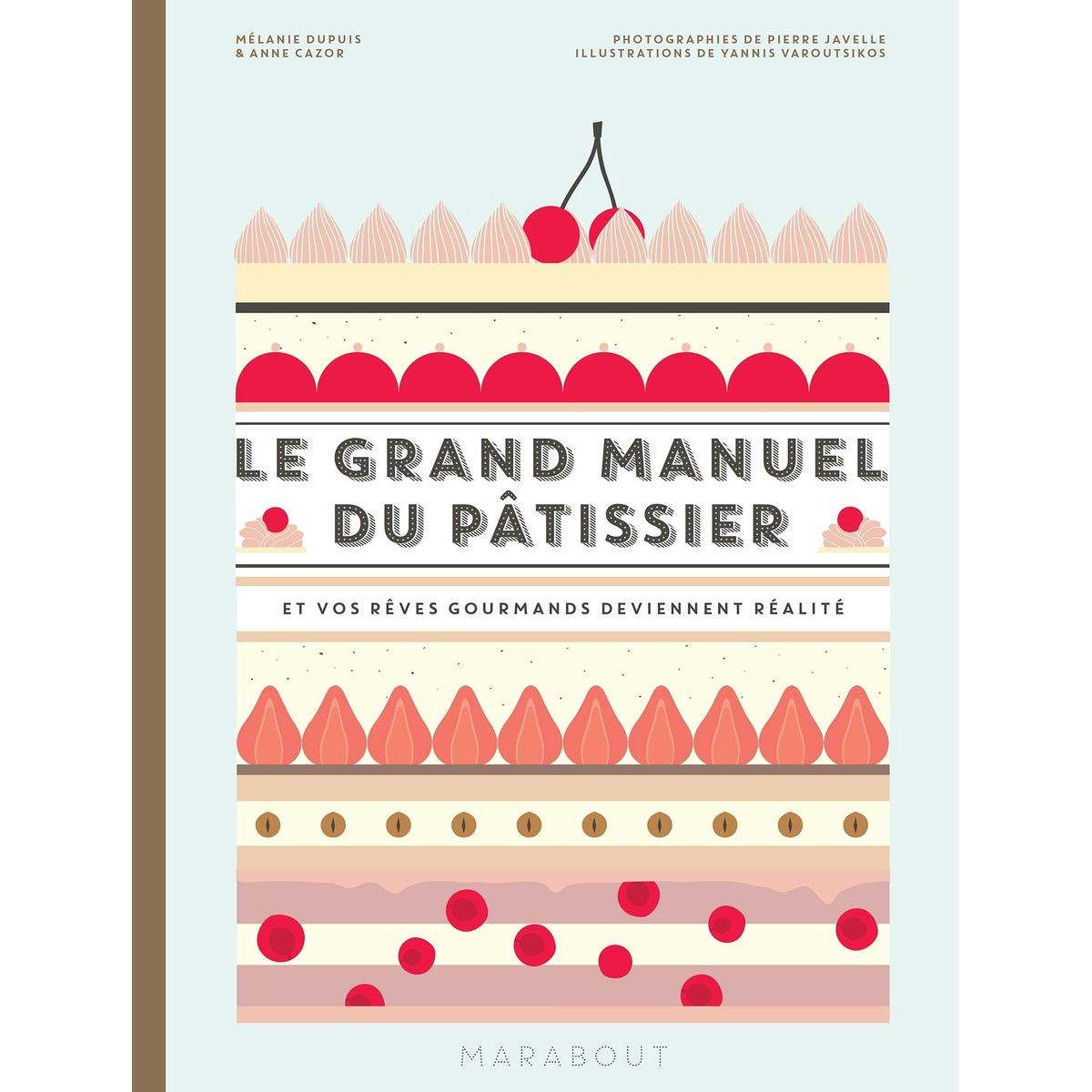 Le grand Manuel du Pâtissier    - Marabout - Livre de pâtisserie -  - La Guilde Culinaire