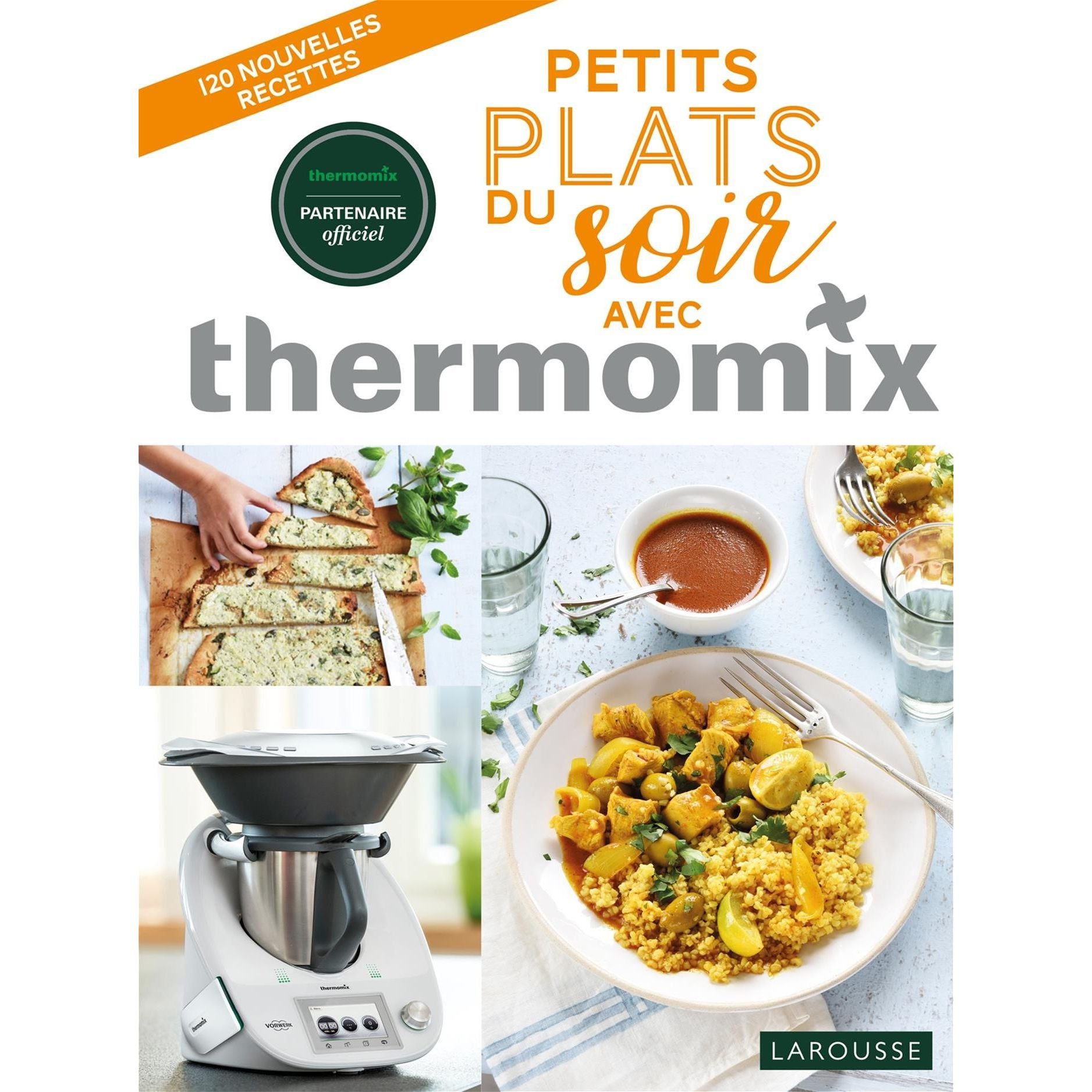 Thermomix Petits Plats Du Soir    - Larousse Ed. - Livre de cuisine -  - La Guilde Culinaire