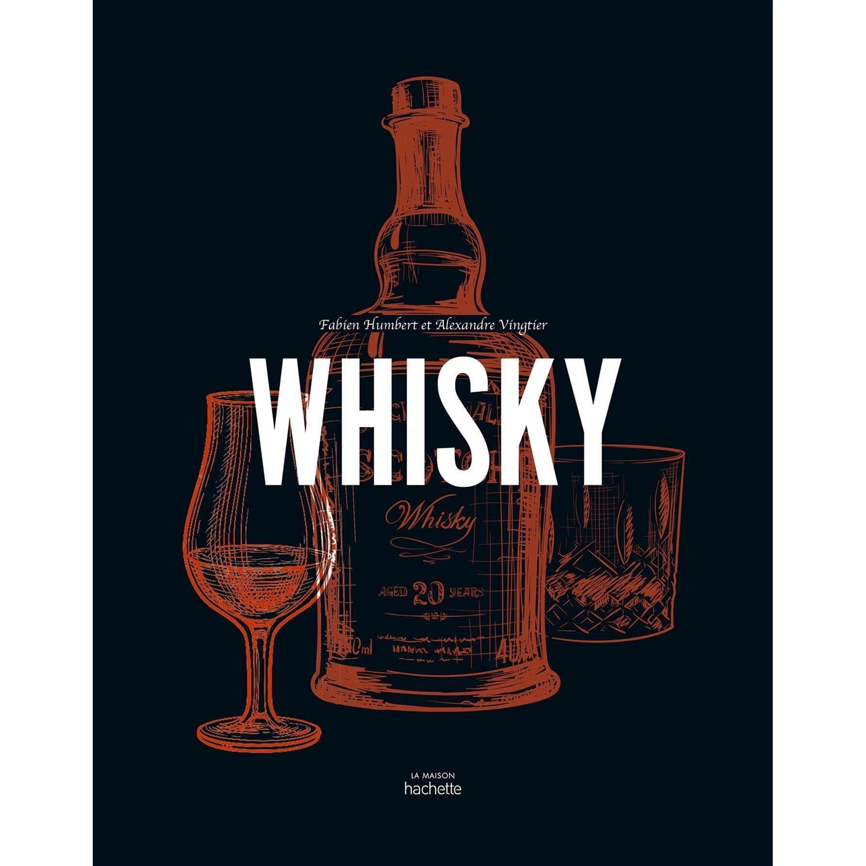 Whisky    - Hachette Ed. - Livre d'alcool et boisson -  - La Guilde Culinaire